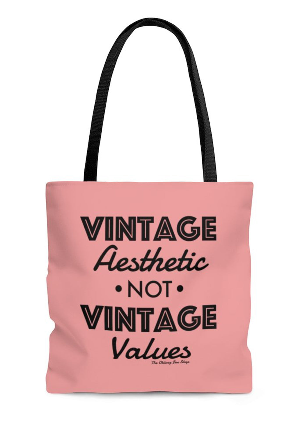 Vintage Aesthetic NOT Vintage Values Tote Bag
